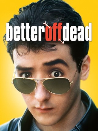 Better Off Dead Poster